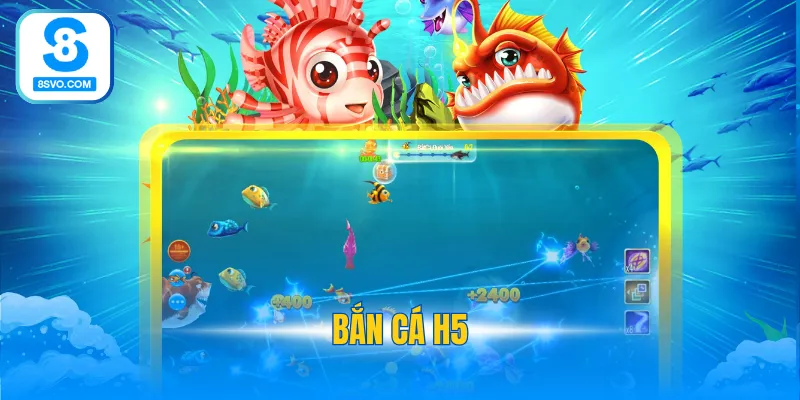 Bắn cá H5