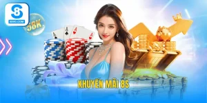 khuyến mãi 8S